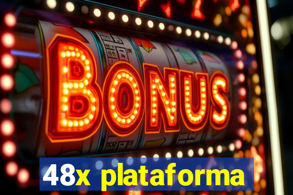 48x plataforma